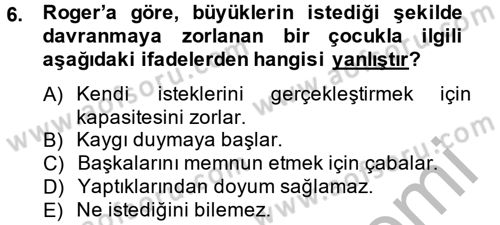 İş ve Yaşamda Motivasyon Dersi 2013 - 2014 Yılı (Vize) Ara Sınav Soruları 6. Soru