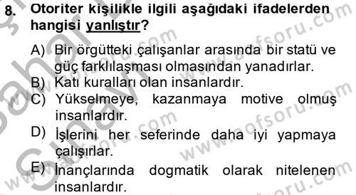 İş ve Yaşamda Motivasyon Dersi 2013 - 2014 Yılı (Vize) Ara Sınav Soruları 8. Soru