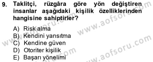 İş ve Yaşamda Motivasyon Dersi 2013 - 2014 Yılı (Vize) Ara Sınav Soruları 9. Soru