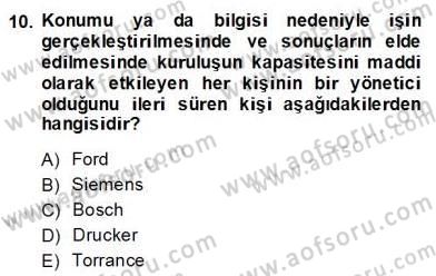 İş ve Yaşamda Motivasyon Dersi 2013 - 2014 Yılı (Final) Dönem Sonu Sınav Soruları 10. Soru
