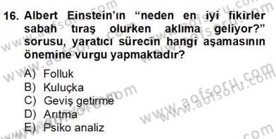 İş ve Yaşamda Motivasyon Dersi 2013 - 2014 Yılı (Final) Dönem Sonu Sınav Soruları 16. Soru