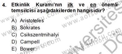 İş ve Yaşamda Motivasyon Dersi 2013 - 2014 Yılı (Final) Dönem Sonu Sınav Soruları 4. Soru