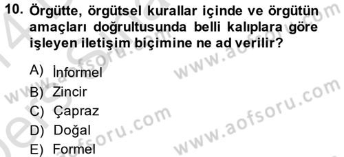 İş ve Yaşamda Motivasyon Dersi 2013 - 2014 Yılı Tek Ders Sınav Soruları 10. Soru