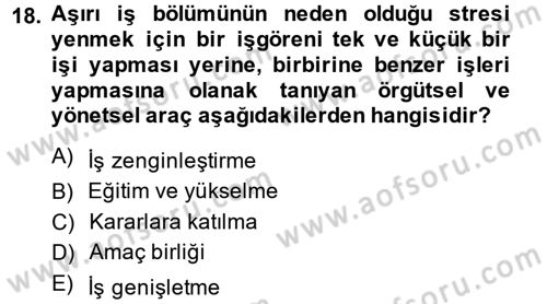 İş ve Yaşamda Motivasyon Dersi 2013 - 2014 Yılı Tek Ders Sınav Soruları 18. Soru
