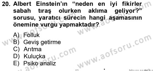 İş ve Yaşamda Motivasyon Dersi 2013 - 2014 Yılı Tek Ders Sınav Soruları 20. Soru