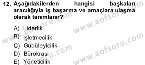 İş ve Yaşamda Motivasyon Dersi 2014 - 2015 Yılı (Final) Dönem Sonu Sınav Soruları 12. Soru