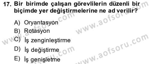 İş ve Yaşamda Motivasyon Dersi 2014 - 2015 Yılı Tek Ders Sınav Soruları 17. Soru