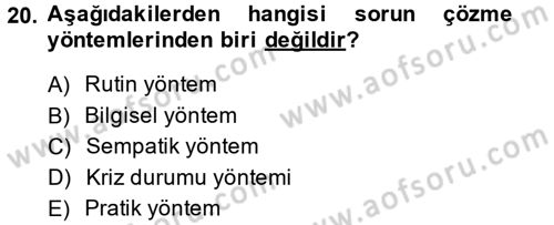 İş ve Yaşamda Motivasyon Dersi 2014 - 2015 Yılı Tek Ders Sınav Soruları 20. Soru