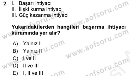 İş ve Yaşamda Motivasyon Dersi 2015 - 2016 Yılı (Vize) Ara Sınav Soruları 2. Soru