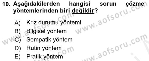 İş ve Yaşamda Motivasyon Dersi 2015 - 2016 Yılı Tek Ders Sınav Soruları 10. Soru