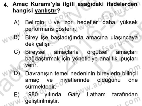 İş ve Yaşamda Motivasyon Dersi 2016 - 2017 Yılı (Final) Dönem Sonu Sınav Soruları 4. Soru