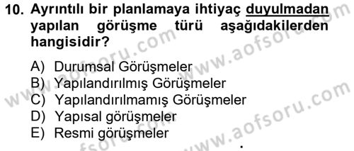 Satış Yönetimi ve Telefonda Satış Dersi 2012 - 2013 Yılı (Vize) Ara Sınav Soruları 10. Soru