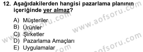 Satış Yönetimi ve Telefonda Satış Dersi 2012 - 2013 Yılı (Vize) Ara Sınav Soruları 12. Soru