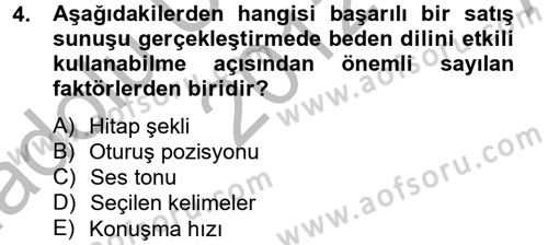 Satış Yönetimi ve Telefonda Satış Dersi 2012 - 2013 Yılı (Vize) Ara Sınav Soruları 4. Soru