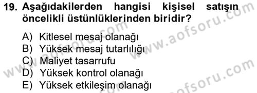 Satış Yönetimi ve Telefonda Satış Dersi 2012 - 2013 Yılı (Final) Dönem Sonu Sınav Soruları 19. Soru