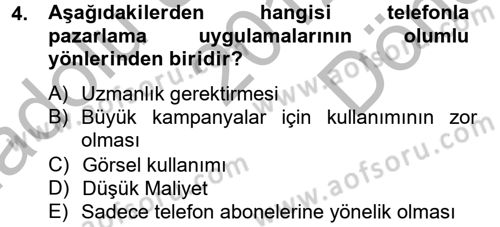 Satış Yönetimi ve Telefonda Satış Dersi 2012 - 2013 Yılı (Final) Dönem Sonu Sınav Soruları 4. Soru