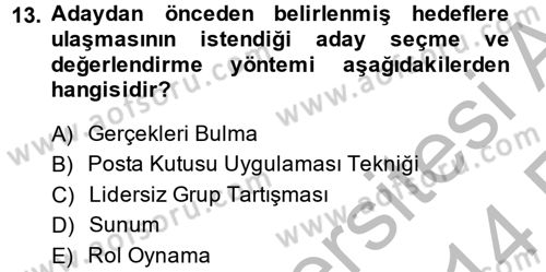 Satış Yönetimi ve Telefonda Satış Dersi 2013 - 2014 Yılı (Vize) Ara Sınav Soruları 13. Soru