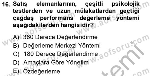Satış Yönetimi ve Telefonda Satış Dersi 2013 - 2014 Yılı (Final) Dönem Sonu Sınav Soruları 16. Soru