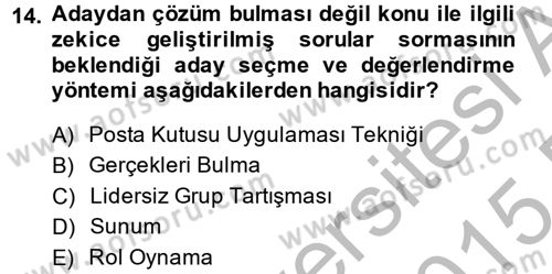 Satış Yönetimi ve Telefonda Satış Dersi 2014 - 2015 Yılı (Vize) Ara Sınav Soruları 14. Soru