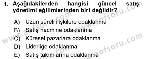 Satış Yönetimi ve Telefonda Satış Dersi 2015 - 2016 Yılı (Vize) Ara Sınav Soruları 1. Soru