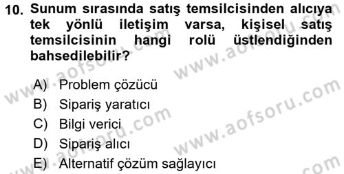 Satış Yönetimi ve Telefonda Satış Dersi 2015 - 2016 Yılı (Vize) Ara Sınav Soruları 10. Soru