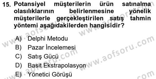 Satış Yönetimi ve Telefonda Satış Dersi 2015 - 2016 Yılı (Vize) Ara Sınav Soruları 15. Soru