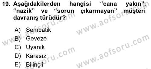 Satış Yönetimi ve Telefonda Satış Dersi 2015 - 2016 Yılı (Vize) Ara Sınav Soruları 19. Soru