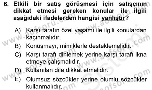 Satış Yönetimi ve Telefonda Satış Dersi 2015 - 2016 Yılı (Vize) Ara Sınav Soruları 6. Soru