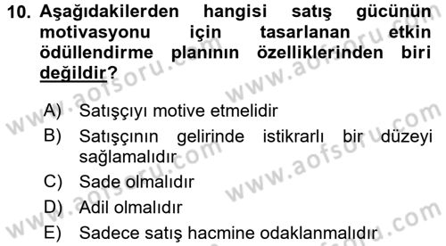 Satış Yönetimi ve Telefonda Satış Dersi 2015 - 2016 Yılı (Final) Dönem Sonu Sınav Soruları 10. Soru