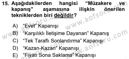 Satış Yönetimi ve Telefonda Satış Dersi 2015 - 2016 Yılı (Final) Dönem Sonu Sınav Soruları 15. Soru