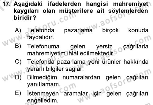 Satış Yönetimi ve Telefonda Satış Dersi 2015 - 2016 Yılı (Final) Dönem Sonu Sınav Soruları 17. Soru