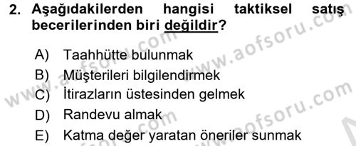 Satış Yönetimi ve Telefonda Satış Dersi 2015 - 2016 Yılı (Final) Dönem Sonu Sınav Soruları 2. Soru