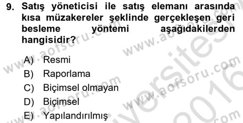 Satış Yönetimi ve Telefonda Satış Dersi 2015 - 2016 Yılı (Final) Dönem Sonu Sınav Soruları 9. Soru