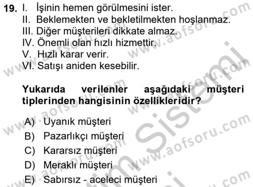 Satış Yönetimi ve Telefonda Satış Dersi 2016 - 2017 Yılı (Vize) Ara Sınav Soruları 19. Soru