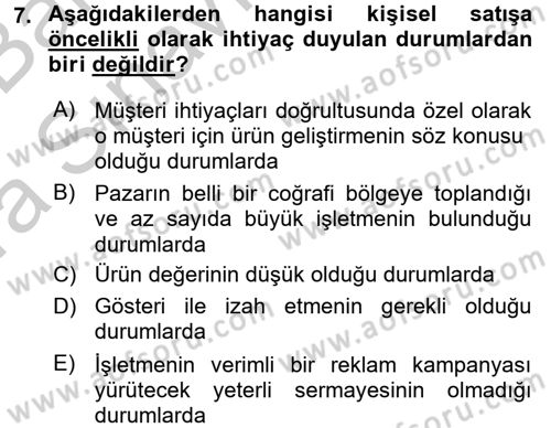 Satış Yönetimi ve Telefonda Satış Dersi 2016 - 2017 Yılı (Vize) Ara Sınav Soruları 7. Soru
