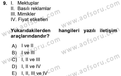 Satış Yönetimi ve Telefonda Satış Dersi 2016 - 2017 Yılı (Vize) Ara Sınav Soruları 9. Soru