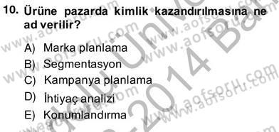 Çağrı Merkezinde Müşteri İlişkileri Yönetimi Dersi 2013 - 2014 Yılı (Vize) Ara Sınav Soruları 10. Soru
