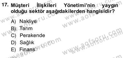 Çağrı Merkezinde Müşteri İlişkileri Yönetimi Dersi 2013 - 2014 Yılı (Vize) Ara Sınav Soruları 17. Soru