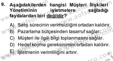 Çağrı Merkezinde Müşteri İlişkileri Yönetimi Dersi 2013 - 2014 Yılı (Vize) Ara Sınav Soruları 9. Soru