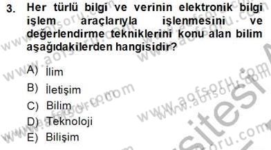 Çağrı Merkezinde Müşteri İlişkileri Yönetimi Dersi 2014 - 2015 Yılı (Vize) Ara Sınavı 3. Soru