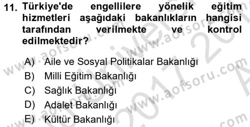 Bakıma Gereksinimi Olan Engelli Bireyler 1 Dersi 2017 - 2018 Yılı (Vize) Ara Sınav Soruları 11. Soru