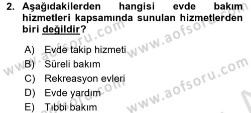 Bakıma Gereksinimi Olan Engelli Bireyler 1 Dersi 2017 - 2018 Yılı (Vize) Ara Sınav Soruları 2. Soru