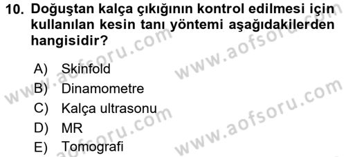 Bakıma Gereksinimi Olan Engelli Bireyler 1 Dersi 2017 - 2018 Yılı (Final) Dönem Sonu Sınav Soruları 10. Soru