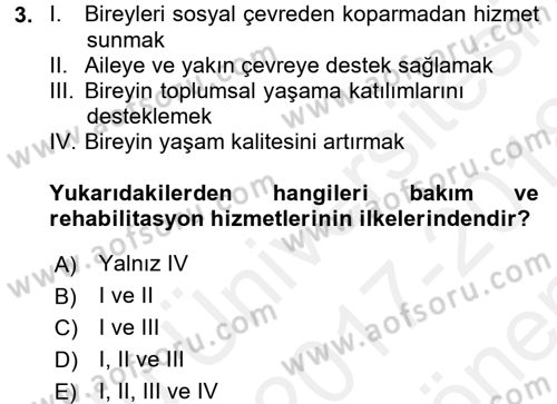 Bakıma Gereksinimi Olan Engelli Bireyler 1 Dersi 2017 - 2018 Yılı (Final) Dönem Sonu Sınav Soruları 3. Soru