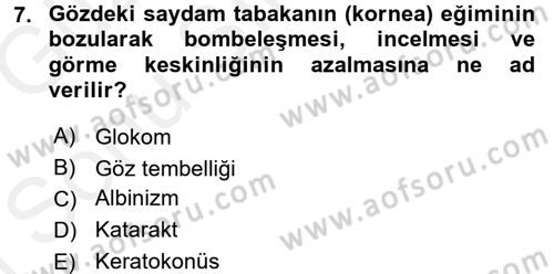 Bakıma Gereksinimi Olan Engelli Bireyler 1 Dersi 2017 - 2018 Yılı (Final) Dönem Sonu Sınav Soruları 7. Soru