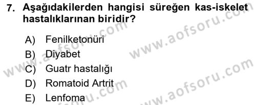 Bakıma Gereksinimi Olan Engelli Bireyler 1 Dersi 2018 - 2019 Yılı (Final) Dönem Sonu Sınav Soruları 7. Soru