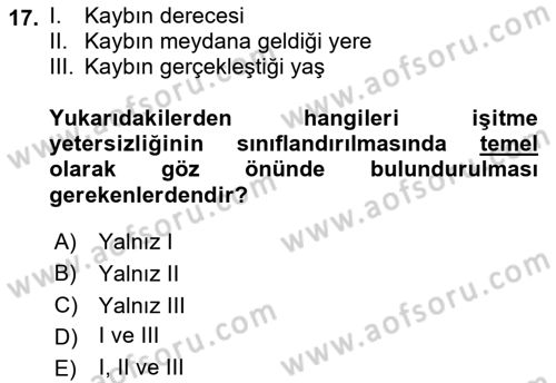 Bakıma Gereksinimi Olan Engelli Bireyler 1 Dersi 2019 - 2020 Yılı (Vize) Ara Sınav Soruları 17. Soru