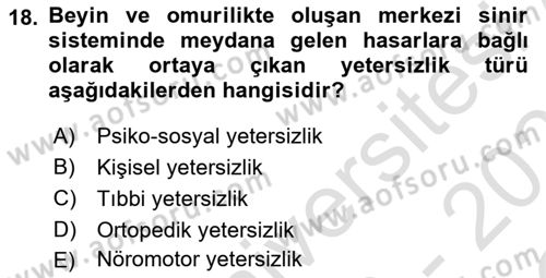 Bakıma Gereksinimi Olan Engelli Bireyler 1 Dersi 2020 - 2021 Yılı Yaz Okulu Sınav Soruları 18. Soru