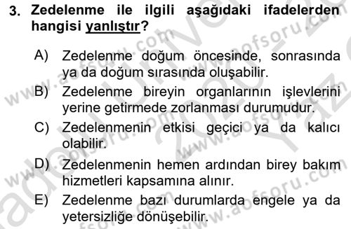 Bakıma Gereksinimi Olan Engelli Bireyler 1 Dersi 2020 - 2021 Yılı Yaz Okulu Sınav Soruları 3. Soru