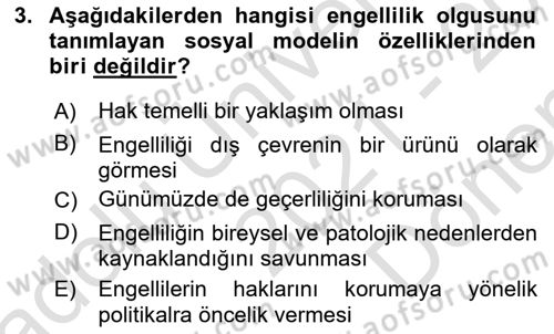 Bakıma Gereksinimi Olan Engelli Bireyler 1 Dersi 2021 - 2022 Yılı (Final) Dönem Sonu Sınav Soruları 3. Soru